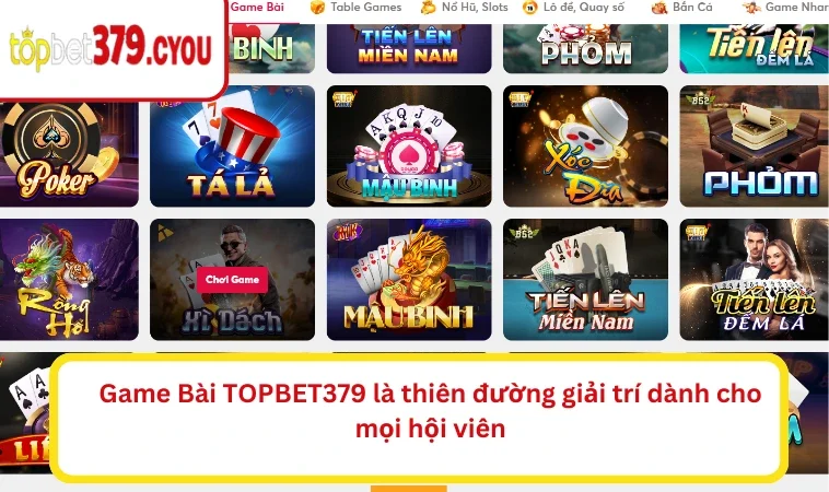 Game Bài TOPBET379 là thiên đường giải trí dành cho mọi hội viên