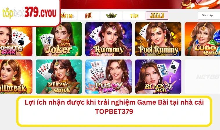 Lợi ích nhận được khi trải nghiệm game bài tại nhà cái TOPBET379