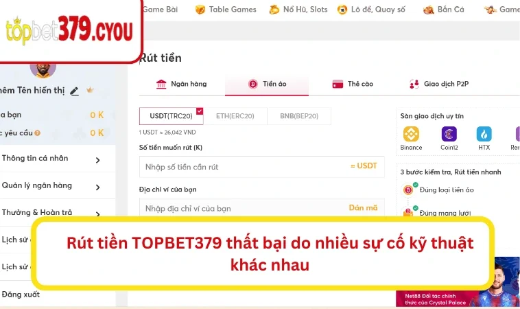 Rút tiền TOPBET379 thất bại do nhiều sự cố kỹ thuật khác nhau